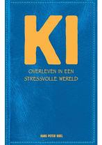 Ki Overleven in een stressvolle wereld Hans Peter Roel, Verzenden, Gelezen