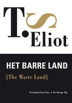 Het barre land 9789023425380 T.S. Eliot, Verzenden, Zo goed als nieuw, T.S. Eliot