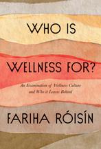 9780063077089 Who Is Wellness For? Fariha Roisin, Boeken, Nieuw, Fariha Roisin, Verzenden