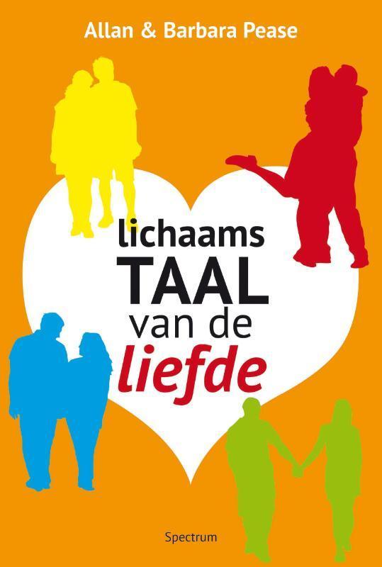 Lichaamstaal van de liefde 9789000310470 Allan Pease, Boeken, Psychologie, Gelezen, Verzenden