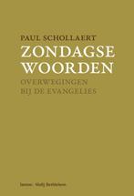 Zondagse Woorden 9789020980622 Paul Schollaert, Gelezen, Paul Schollaert, Verzenden