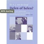 Delen of helen ? 9789043504560 J. Van der Graaf, Verzenden, Zo goed als nieuw, J. Van der Graaf