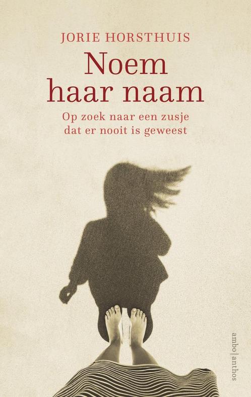 Noem haar naam (9789026338427, Jorie Horsthuis), Boeken, Romans, Nieuw, Verzenden