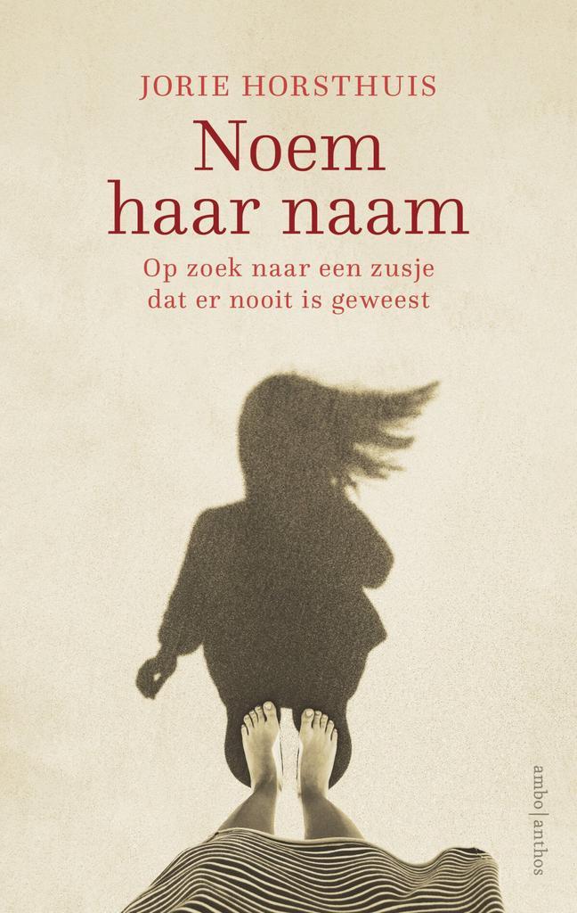 Noem haar naam (9789026338427, Jorie Horsthuis), Boeken, Romans, Nieuw, Verzenden