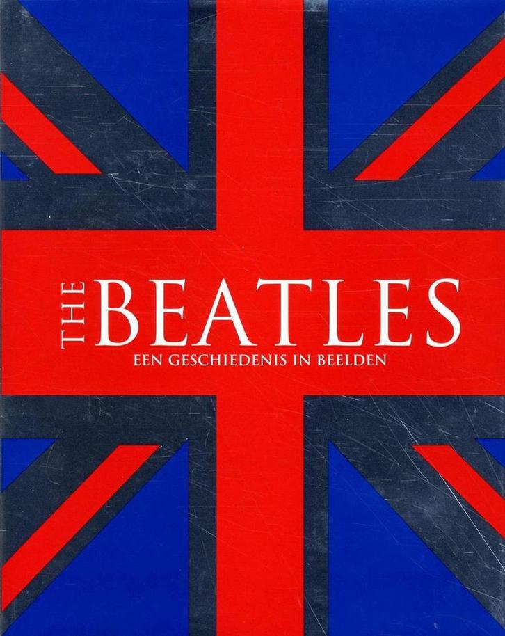 The Beatles: Een geschiedenis in beelden 9781445456027, Boeken, Overige Boeken, Gelezen, Verzenden