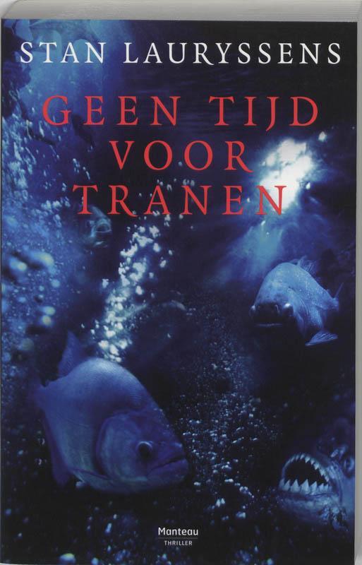Geen tijd voor tranen / De Antwerpse moordbrigade / 6, Boeken, Thrillers, Zo goed als nieuw, Verzenden