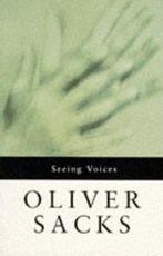 Seeing Voices 9780330320900 Oliver Sacks, Boeken, Verzenden, Gelezen, Oliver Sacks