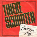 Single - Tineke Schouten - Smoesies, Arie, Cd's en Dvd's, Vinyl | Overige Vinyl, Verzenden, Nieuw in verpakking