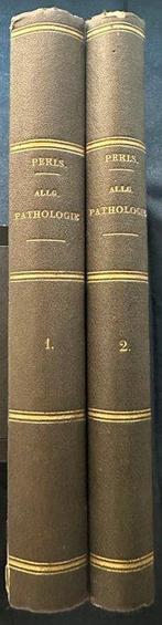 Dr. M. Perls - Lehrbuch der Allgemeinen Pathologie -