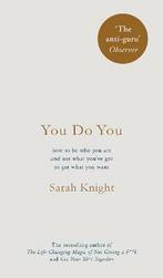 You do you 9781787470422 Sarah Knight, Boeken, Verzenden, Zo goed als nieuw, Sarah Knight