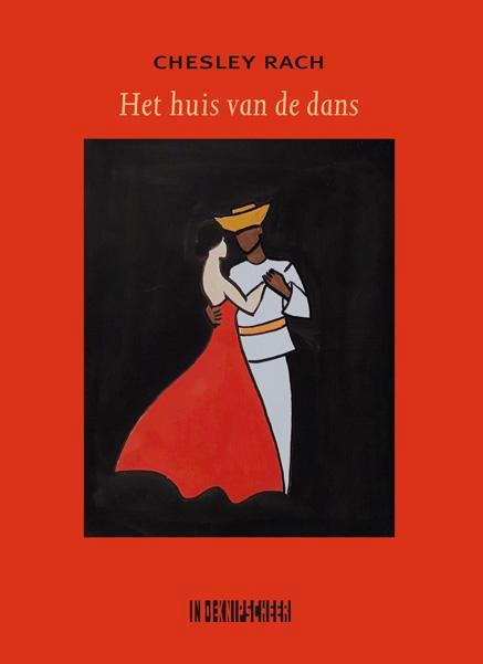 Het huis van de dans 9789493214378 Chesley Rach, Boeken, Romans, Zo goed als nieuw, Verzenden