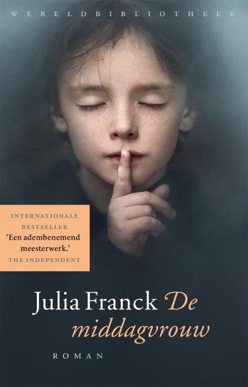 De middagvrouw 9789028452046 Julia Franck, Boeken, Romans, Zo goed als nieuw, Verzenden