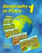 Geography in place. 1 by Michael Raw Sue Shaw (Paperback), Boeken, Verzenden, Gelezen, Michael Raw, Sue Shaw