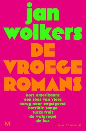 De Vroege Romans |  NIEUW | Wolkers, Jan | 9789089683908, Boeken, Literatuur, Nieuw, Ophalen of Verzenden