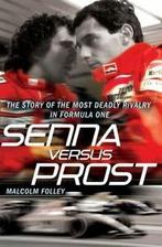 Senna versus Prost by Malcolm Folley (Paperback), Gelezen, Malcolm Folley, Verzenden