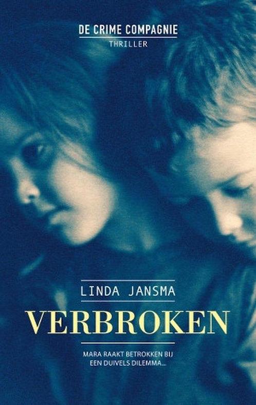 Verbroken  -  Linda Jansma, Boeken, Thrillers, Gelezen, Verzenden