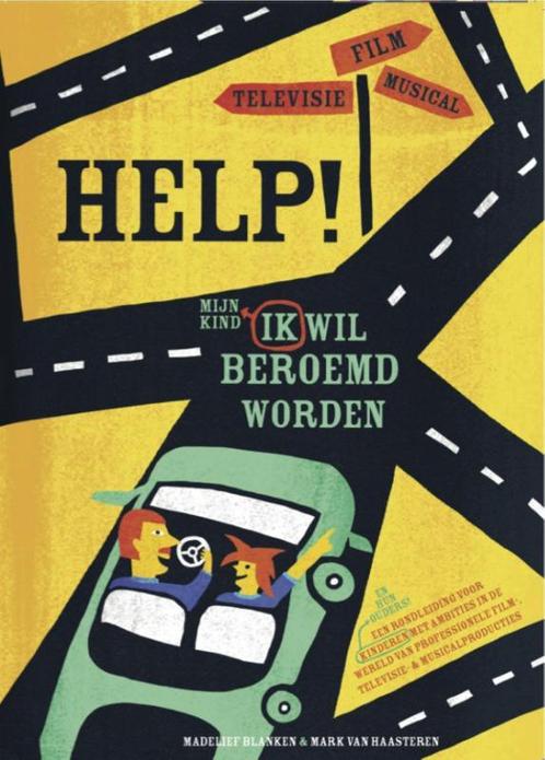 Help! Ik wil beroemd worden 9789064038198 Madelief Blanken, Boeken, Kunst en Cultuur | Dans en Theater, Gelezen, Verzenden
