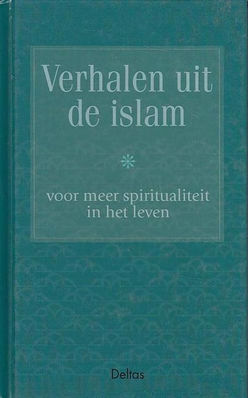 Verhalen uit de islam 9789024381005, Boeken, Godsdienst en Theologie, Gelezen, Verzenden