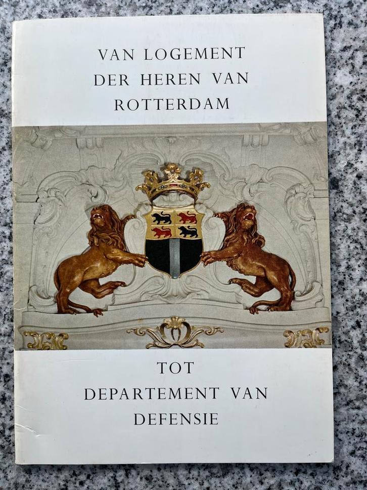 Van Logement der Heren van Rotterdam tot Departement, Boeken, Geschiedenis | Stad en Regio, Gelezen, 20e eeuw of later, Verzenden