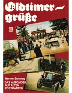 OLDTIMER GRÜßE, DAS AUTOMOBIL AUF ALTEN POSTKARTEN, Boeken, Auto's | Boeken, Nieuw, Author