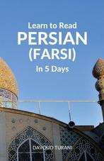 9781988800004 Learn to Read Persian (Farsi) in 5 Days, Boeken, Nieuw, Davoud Turani, Verzenden