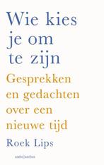 Wie kies je om te zijn 9789026355998 Roek Lips, Boeken, Verzenden, Gelezen, Roek Lips