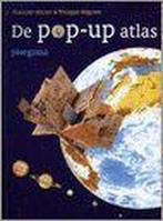 De pop-up atlas 9789021617428 F. Michel, Boeken, Kinderboeken | Baby's en Peuters, Verzenden, Gelezen, F. Michel