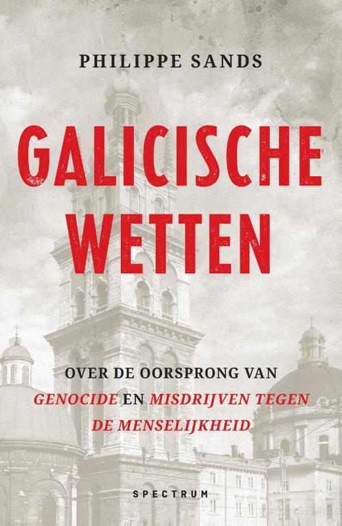 Galicische wetten 9789000359387 Philippe Sands, Boeken, Geschiedenis | Wereld, Gelezen, Verzenden