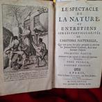 N. Pluche - Le Spectacle de la Nature - 1737, Antiek en Kunst