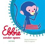 Boek: Ebbie zonder speen - (als nieuw), Boeken, Verzenden, Zo goed als nieuw