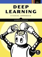 9781718500723 Deep Learning | Tweedehands, Boeken, Verzenden, Zo goed als nieuw, Andrew Glassner