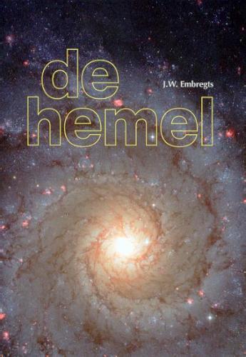 De Hemel 9789064511011 J.W. Embregts, Boeken, Godsdienst en Theologie, Gelezen, Verzenden