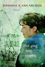 Archem, Johanne A. van-Het ging niet voorbij, Boeken, Verzenden, Gelezen