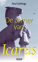 De zomer van Icarus 9789054522218 Paul Gellings, Verzenden, Gelezen, Paul Gellings