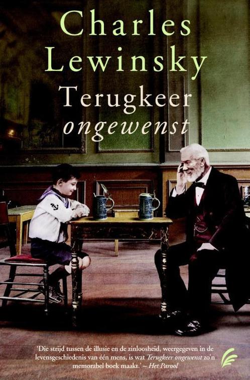 Terugkeer ongewenst 9789056725150 Charles Lewinsky, Boeken, Romans, Gelezen, Verzenden