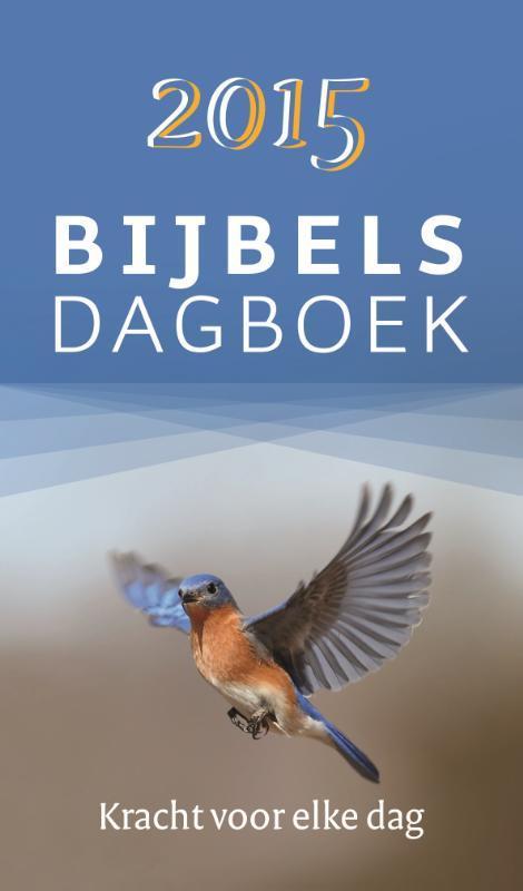 Bijbels dagboek 2015 9789055604913 Div., Boeken, Godsdienst en Theologie, Gelezen, Verzenden