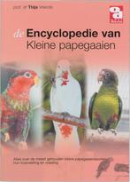 Over Dieren 138 -   Encyclopedie van kleine papegaaien, Boeken, Dieren en Huisdieren, Gelezen, T. Vriends, J. Hannes, Verzenden
