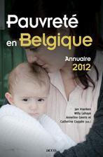 Pauvrete En Belgique / 2012 9789033488481 Jan Vranken, Boeken, Verzenden, Zo goed als nieuw, Jan Vranken