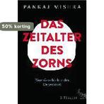 Das Zeitalter des Zorns 9783103972658 Pankaj Mishra, Verzenden, Zo goed als nieuw, Pankaj Mishra