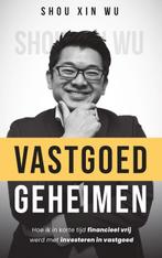 Vastgoed Geheimen - In Korte Tijd Financieel Vrij Met, Boeken, Verzenden, Zo goed als nieuw, Shou Xin Wu