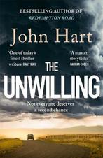 The Unwilling 9781838775919 John Hart, Boeken, Verzenden, Gelezen, John Hart