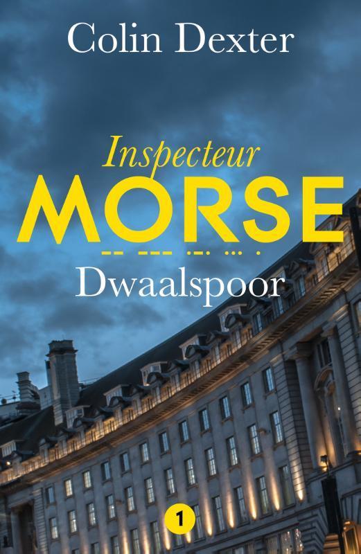 Dwaalspoor / Inspecteur Morse / 1 9789026171680 Colin Dexter, Boeken, Thrillers, Zo goed als nieuw, Verzenden