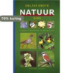 Deltas grote natuurgids 9789024365586 Michael Lohmann, Verzenden, Gelezen, Michael Lohmann