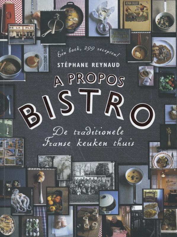 A propos bistro 9789072975126 Stéphane Reynaud, Boeken, Kookboeken, Gelezen, Verzenden