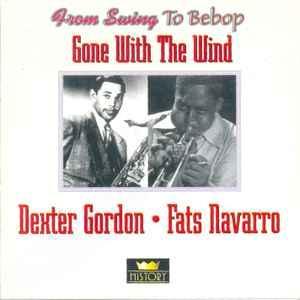 cd - Dexter Gordon / Fats Navarro - Gone With The Wind, Cd's en Dvd's, Cd's | Jazz en Blues, Zo goed als nieuw, Verzenden