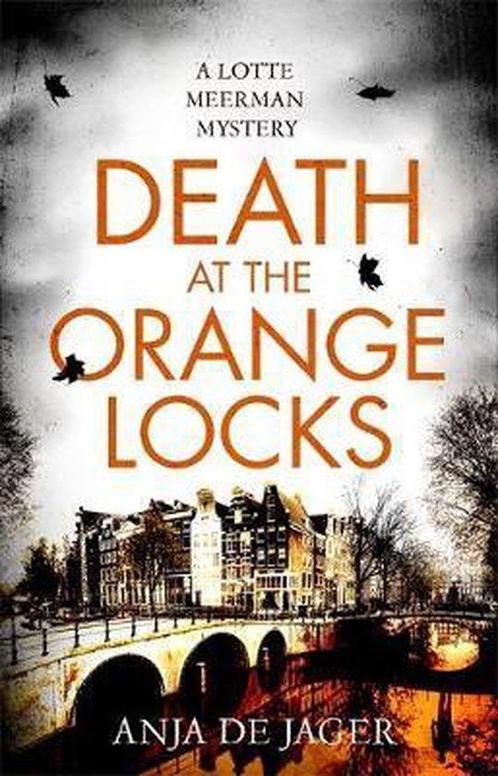 Death at the Orange Locks 9781472130440 Anja De Jager, Boeken, Overige Boeken, Gelezen, Verzenden