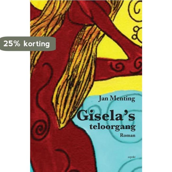 Giselas teloorgang 9789461532763 Jan Menting, Boeken, Literatuur, Gelezen, Verzenden