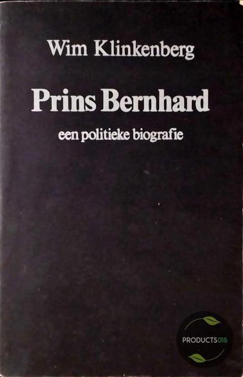 Prins Bernhard 9789062650422 W. Klinkenberg, Boeken, Geschiedenis | Wereld, Gelezen, Verzenden