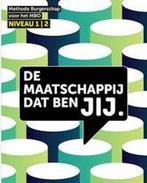 De maatschappij dat ben JIJ / niveau 1-2 / Maatschappij, Verzenden, Gelezen, Tamara Ackermans