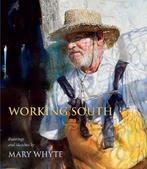 Working South 9781570039676 Mary Whyte, Boeken, Verzenden, Gelezen, Mary Whyte